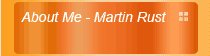 About Me - Martin Rust